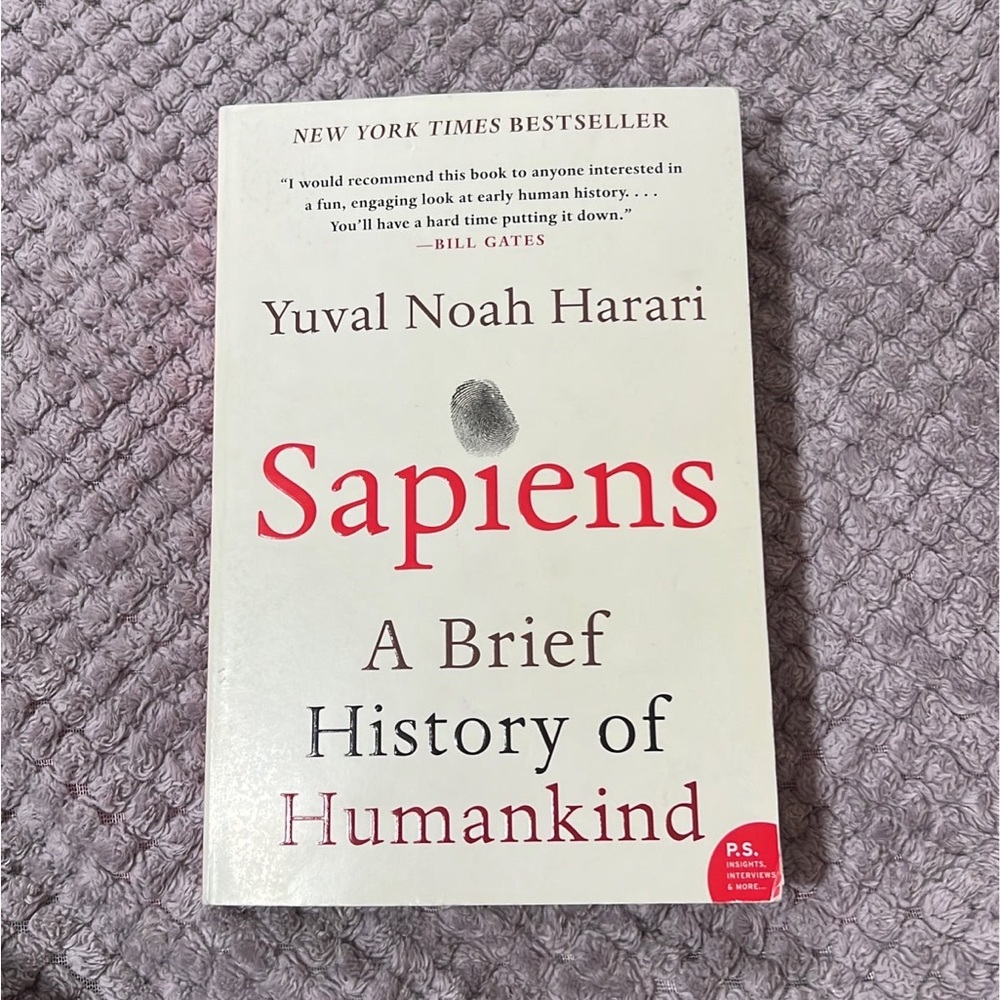 Sapiens: A Brief History Of Humankind by Yuval Noah Harari